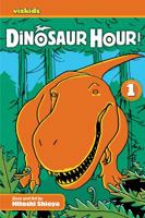 Dinosaur Hour, Volume 1 1421526484 Book Cover