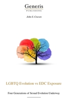 LGBTQ Evolution vs EDC Exposure B0CGVXYB6R Book Cover
