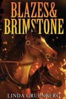 Blazes & Brimstone 919863173X Book Cover