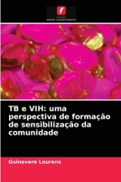 TB e VIH: uma perspectiva de formação de sensibilização da comunidade 6202858559 Book Cover