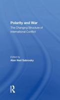 Polarity and War: The Changing Structure of International Conflict (Westview Special Studies in International Relations) 0367298619 Book Cover