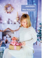 Fêtes françaises.: Rezeptsammlung. (German Edition) 3384536835 Book Cover