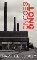 The Long Second 1463550987 Book Cover