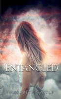 Entangled (Cantwell Quartet Series) 1967731276 Book Cover