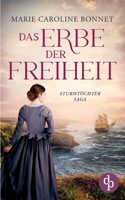 Das Erbe der Freiheit (German Edition) 3989981064 Book Cover