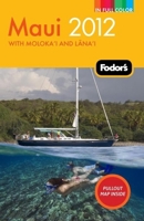 Fodor's Maui 2010: with Moloka'i and Lana'i