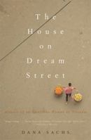 The House on Dream Street: Memoir of an American Woman in Vietnam 1565122917 Book Cover