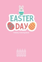 Easter Day: Holiday Coloring Book for Kids B0BT76LQCK Book Cover