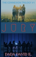 JURY (The Connexion Trilogy) 1700106163 Book Cover