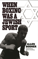 When Boxing Was a Jewish Sport 027595353X Book Cover