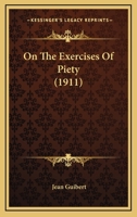 On the Exercises of Piety B0BMB8M6PN Book Cover