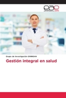 Gestión integral en salud (Spanish Edition) 6139189020 Book Cover