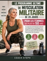 Le programme ultime de musculation militaire de 28 jours pour les femmes de plus de 50 ans (French Edition) B0HK2LNKNK Book Cover