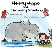 Henry the Hippo and the Hairy Situation 1952011930 Book Cover