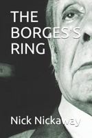 THE BORGES'S RING 1980586640 Book Cover