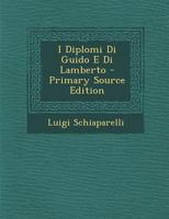I Diplomi Di Guido E Di Lamberto 1016791860 Book Cover