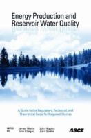 Energy Production and Reservoir Water Quality 0784408963 Book Cover