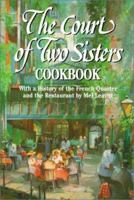 The Court of Two Sisters Cookbook: With a History of the French Quarter and the Restaurant by Mel Leavitt 1565542061 Book Cover