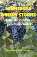Minnesota Wineries 0878397647 Book Cover