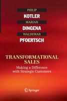 Transformational Sales: Making a Difference with Strategic Customers 3319206052 Book Cover