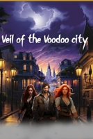 Veil of the Voodoo city B0CM7N536J Book Cover