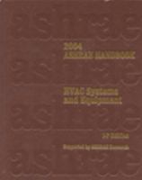 2004 ASHRAE Handbook : Heating, Ventilating, and Air-Conditioning: Systems and Equipment : Inch-Pound Edition 1931862478 Book Cover