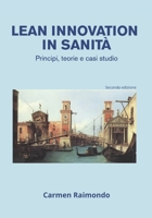 Lean Innovation in Sanit�. Principi, Teorie E Casi Studio 1499517866 Book Cover