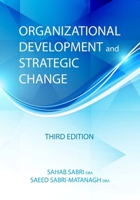 Organizational Development and Strategic Change 1549694081 Book Cover