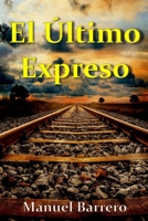 El �ltimo Expreso B085K96XCB Book Cover