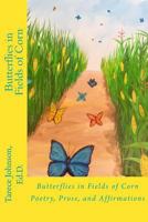 Butterflies in Fields of Corn 1985725568 Book Cover