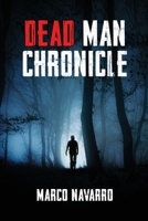 Dead Man Chronicle 1796061514 Book Cover