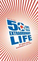 Guide for Living: 50 Tips for an Extraordinary Life 0975436147 Book Cover
