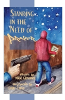 Standing in the Need of Prayer 1098321537 Book Cover