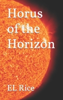 Horus of the Horizon B09KN2LRSB Book Cover