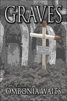 GRAVES: God Rest All Virtual Eternal Sin 1605635375 Book Cover