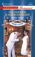 The Duchess & Her Bodyguard 0373169388 Book Cover
