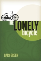 The Lonely Bicycle B0FBFBQHWP Book Cover