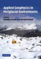Applied Geophysics in Periglacial Environments 1107012635 Book Cover