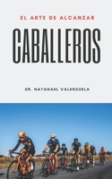 El Arte de Evangelizar Hombres: Recurso para hoy (Evangelismo) 1727702786 Book Cover