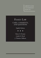 Family Law : Cases, Comments, and Questions 1647086116 Book Cover