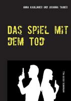 Das Spiel mit dem Tod: Hofburgers erster Fall 3743164388 Book Cover