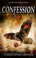 Confession: A Jonathan Harker Novel: Supernatural Thriller 1978084633 Book Cover