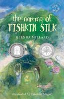 The Naming of Tishkin Silk 0374354812 Book Cover