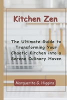 Kitchen Zen B0C9SDHGR4 Book Cover