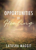 Opportunites of Healing B0GXLM68XS Book Cover