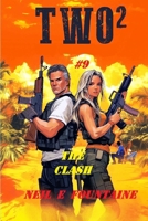 TWO²: The Clash #9 B0DMR97P9T Book Cover