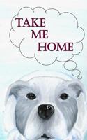 Take Me Home 1540375560 Book Cover