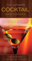 The Ultimate Cocktail Encyclopedia 1626860505 Book Cover