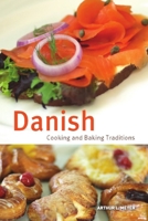 Danish Cooking and Baking Traditions (Hippocrene Cookbook Library) 0781812623 Book Cover