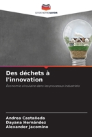 Des déchets à l'innovation (French Edition) 6208545374 Book Cover